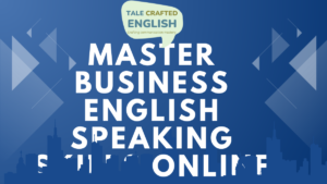 Master Business English Speaking Skills Online