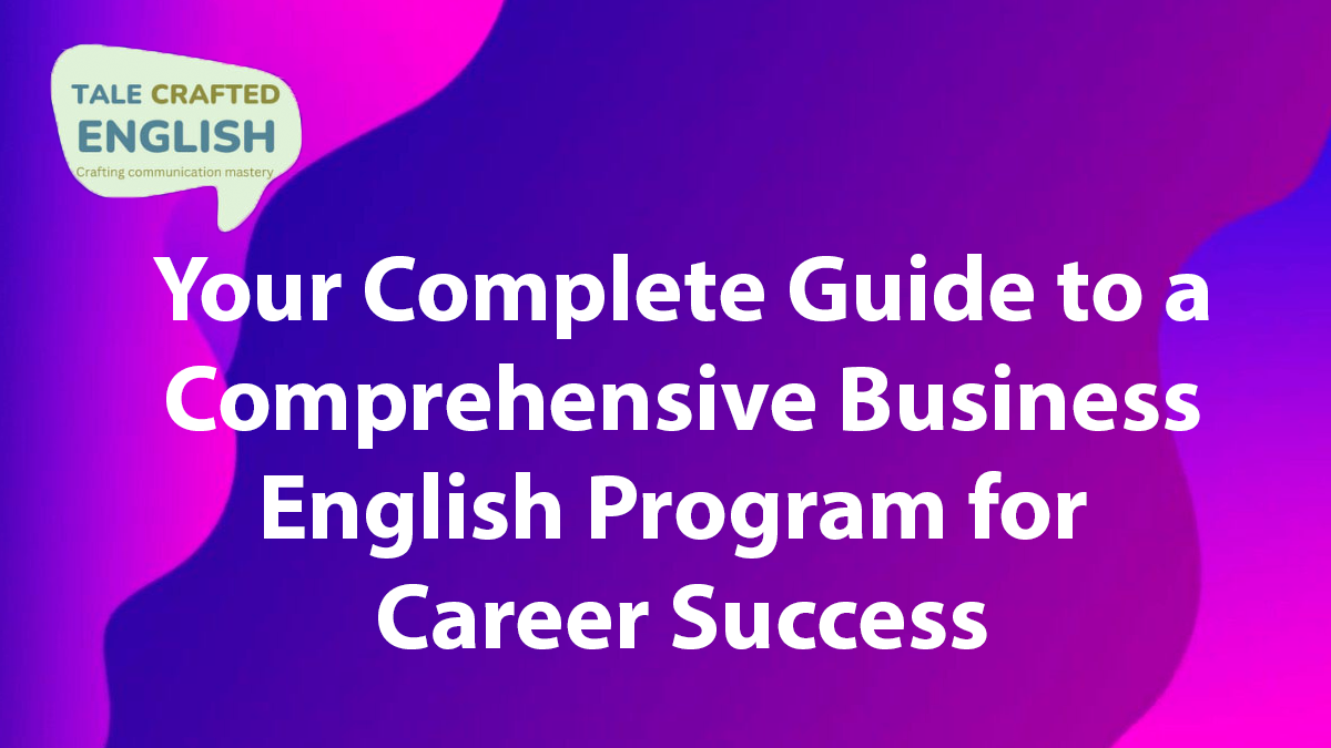 Comprehensive Business English Program