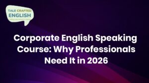 Corporate English Speaking Course